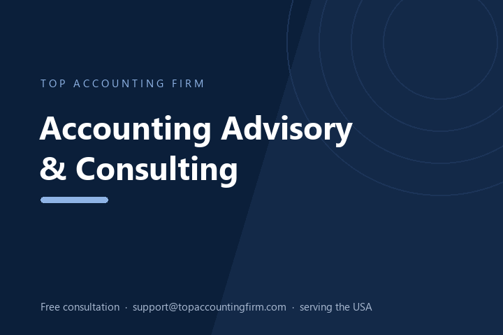 Accounting advisory and business consulting services by Top Accounting Firm